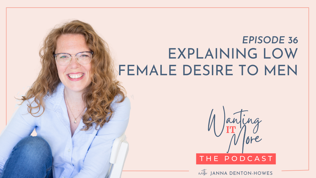 explaining low female desire to men