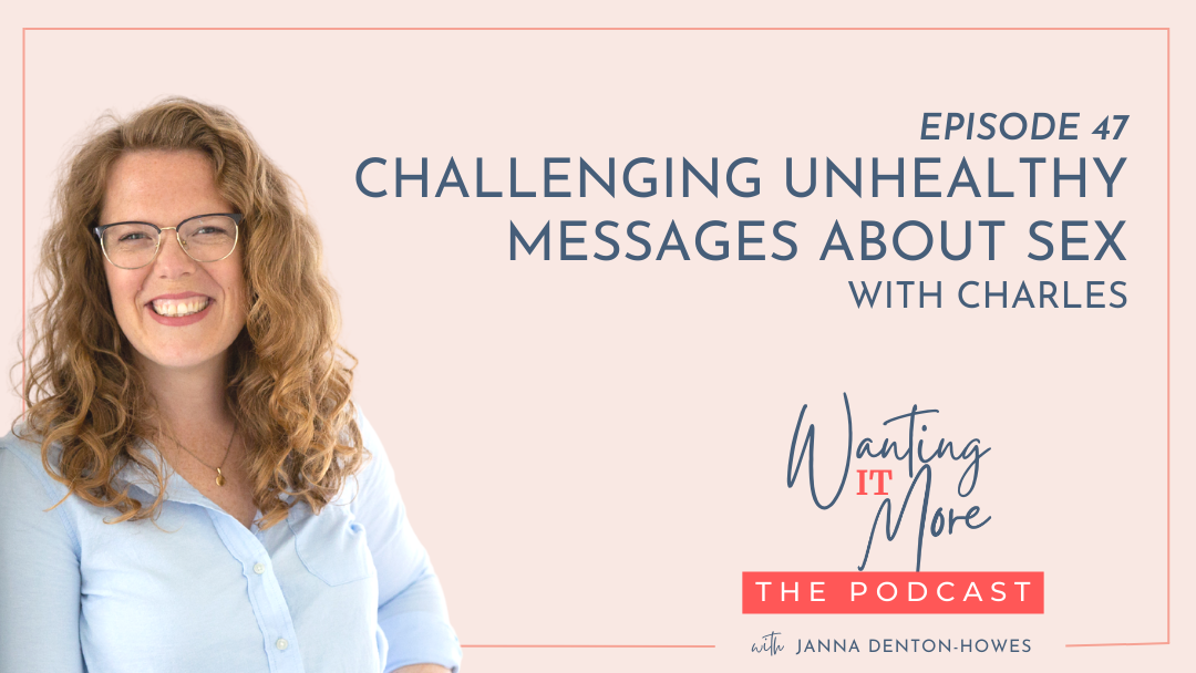Challenging unhealthy bedroom messages - with Charles