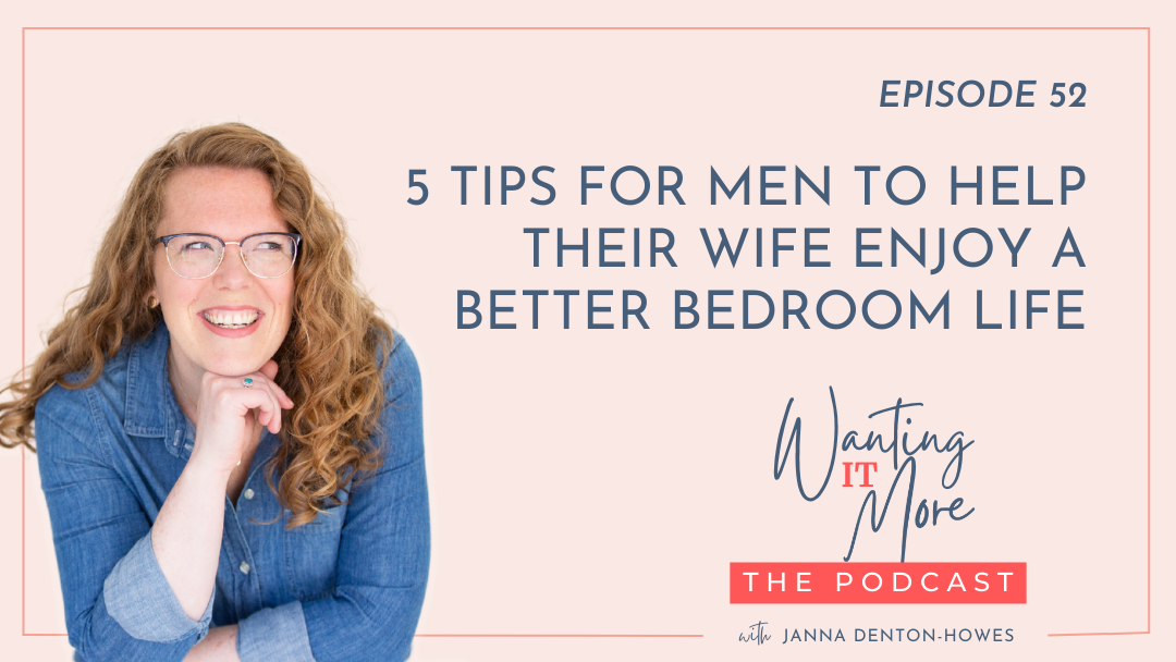 5 TIPS FOR MEN TO HELP THEIR WIFE ENJOY A BETTER SEX LIFE